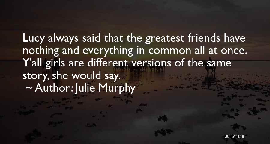 Aldama Muay Quotes By Julie Murphy