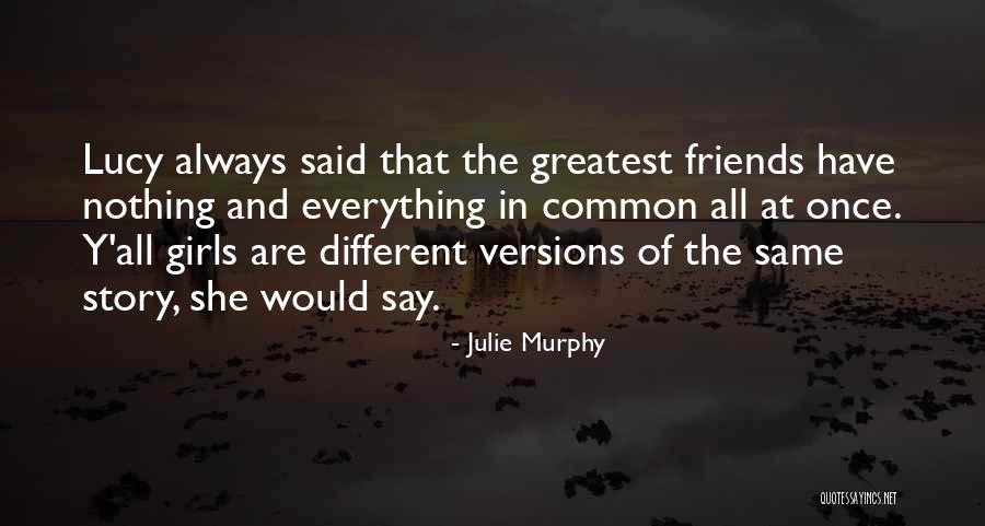 Aldama Muay Quotes By Julie Murphy