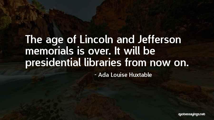 Aldarondo Lopez Quotes By Ada Louise Huxtable Aldarondo Lopez Quotes By Ada Louise Huxtable
