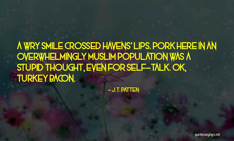 Aldasoro Ranch Quotes By J.T. Patten Aldasoro Ranch Quotes By J.T. Patten