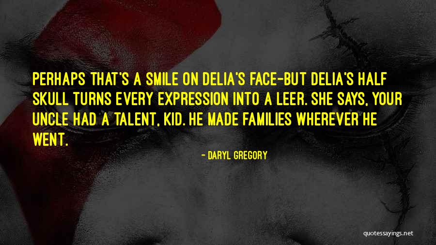 Aldave Pedro Quotes By Daryl Gregory Aldave Pedro Quotes By Daryl Gregory