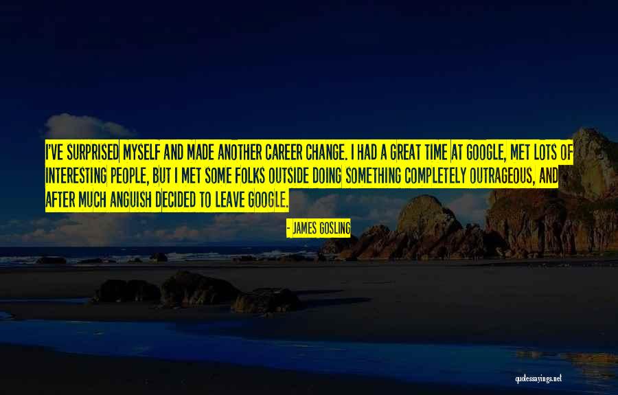 Alday Quotes By James Gosling Alday Quotes By James Gosling