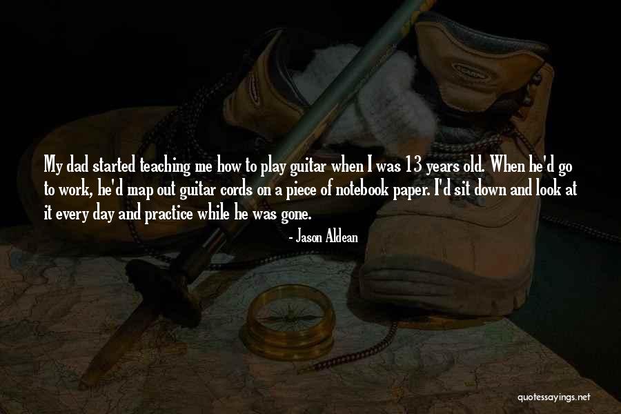 Aldean Jason Quotes By Jason Aldean Aldean Jason Quotes By Jason Aldean
