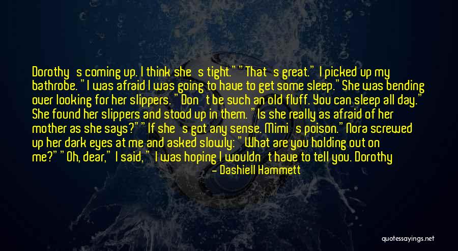 Aldean Smith Quotes By Dashiell Hammett Aldean Smith Quotes By Dashiell Hammett