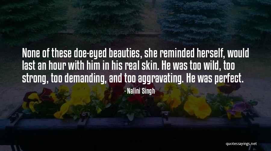 Aldebert Super Quotes By Nalini Singh Aldebert Super Quotes By Nalini Singh