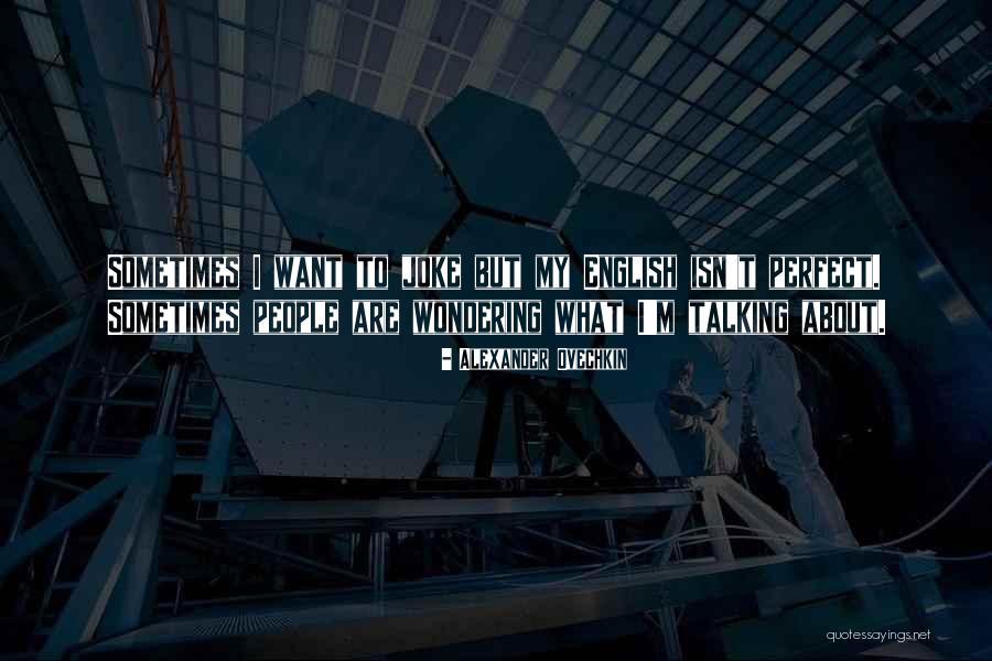 Aldegonde Of Bavaria Quotes By Alexander Ovechkin Aldegonde Of Bavaria Quotes By Alexander Ovechkin
