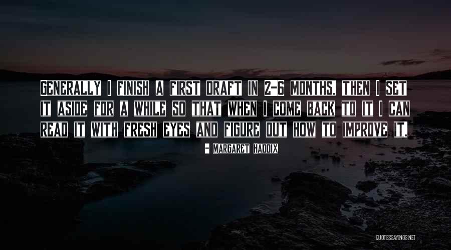 Alden B Dow Quotes By Margaret Haddix Alden B Dow Quotes By Margaret Haddix