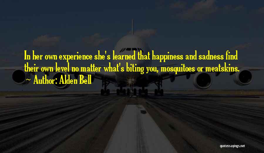 Alden Bell Quotes 431892