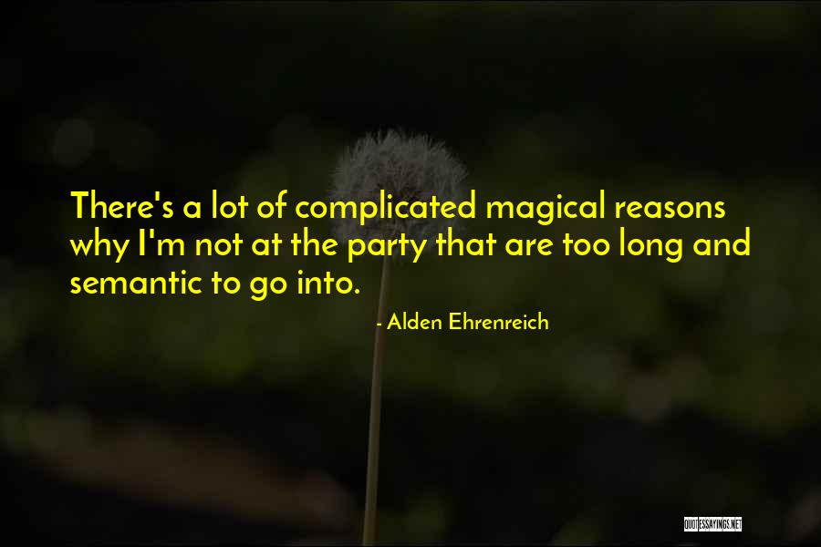 Alden Ehrenreich Quotes 1456999 Alden Ehrenreich Quotes 1456999