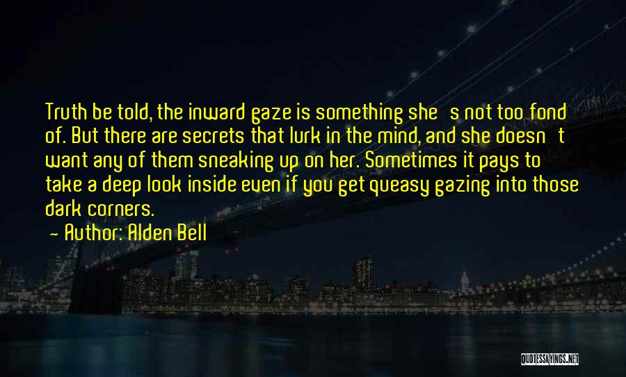 Alden Quotes By Alden Bell