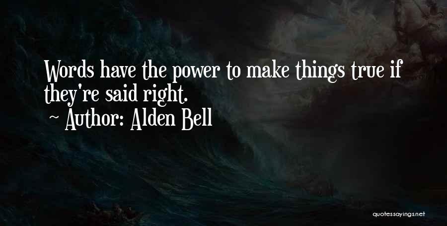 Alden Quotes By Alden Bell