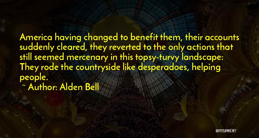 Alden Quotes By Alden Bell