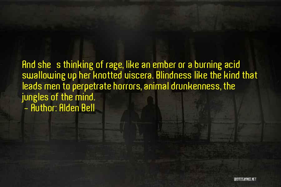 Alden Quotes By Alden Bell