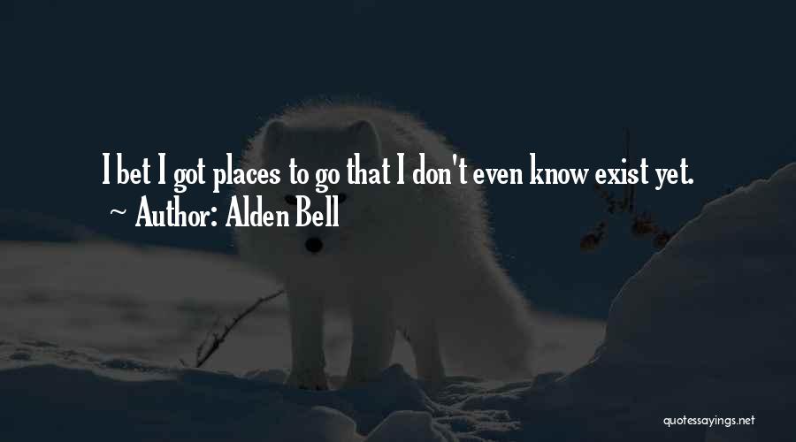 Alden Quotes By Alden Bell