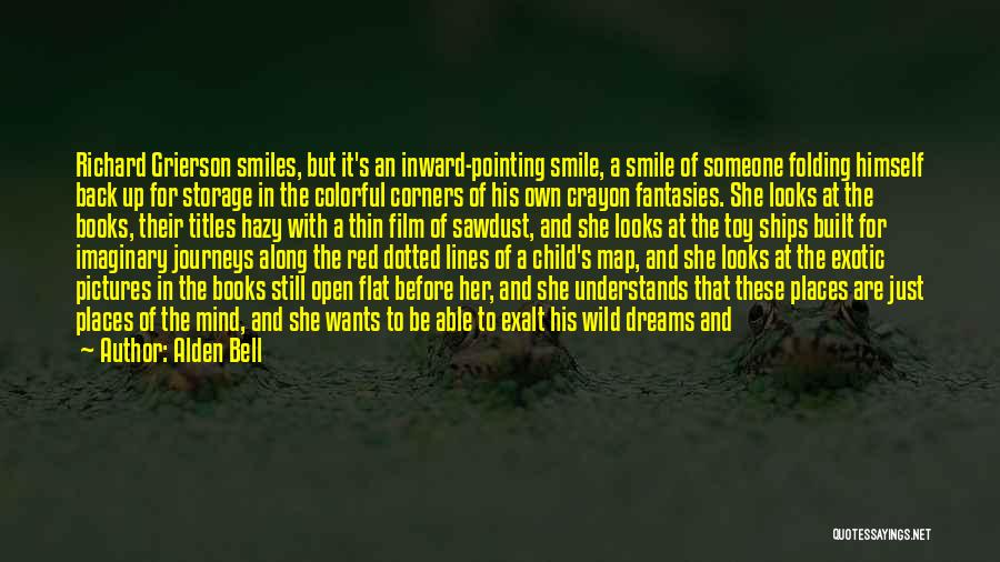 Alden Quotes By Alden Bell Alden Quotes By Alden Bell