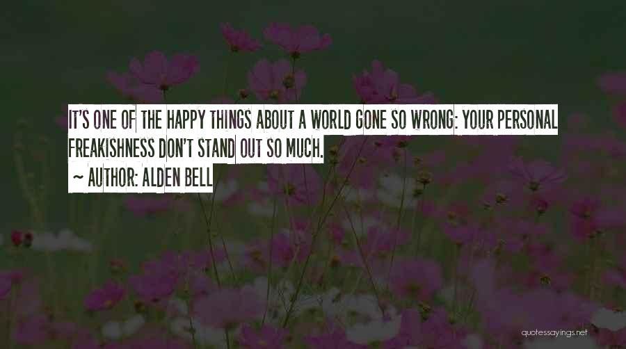 Alden Quotes By Alden Bell