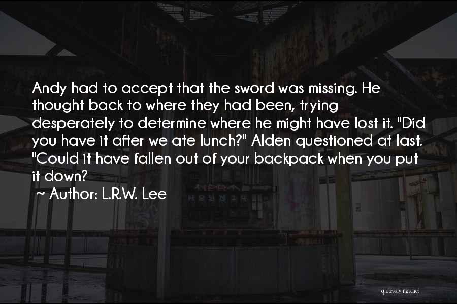 Alden Quotes By L.R.W. Lee