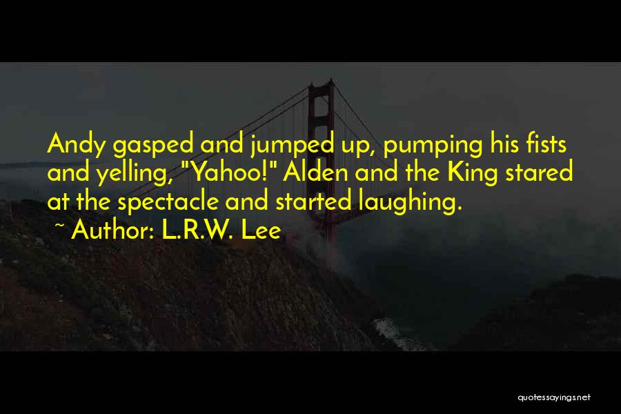 Alden Quotes By L.R.W. Lee