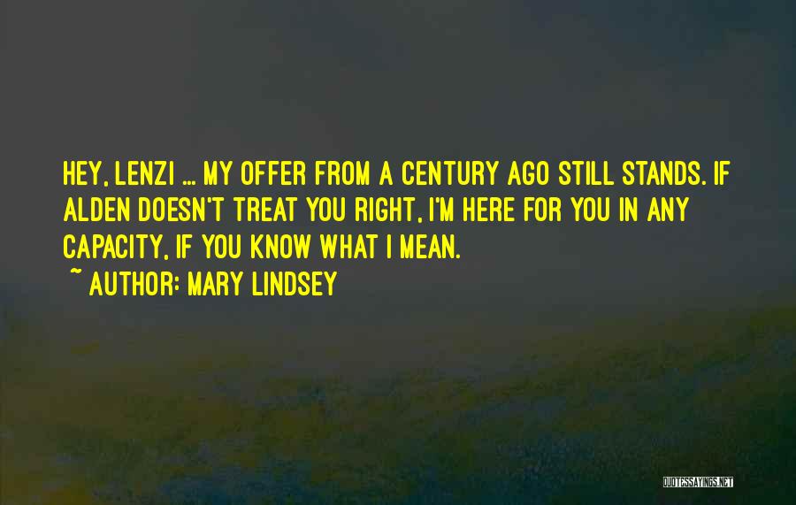 Alden Quotes By Mary Lindsey Alden Quotes By Mary Lindsey