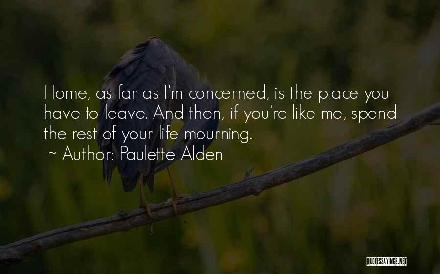 Alden Quotes By Paulette Alden