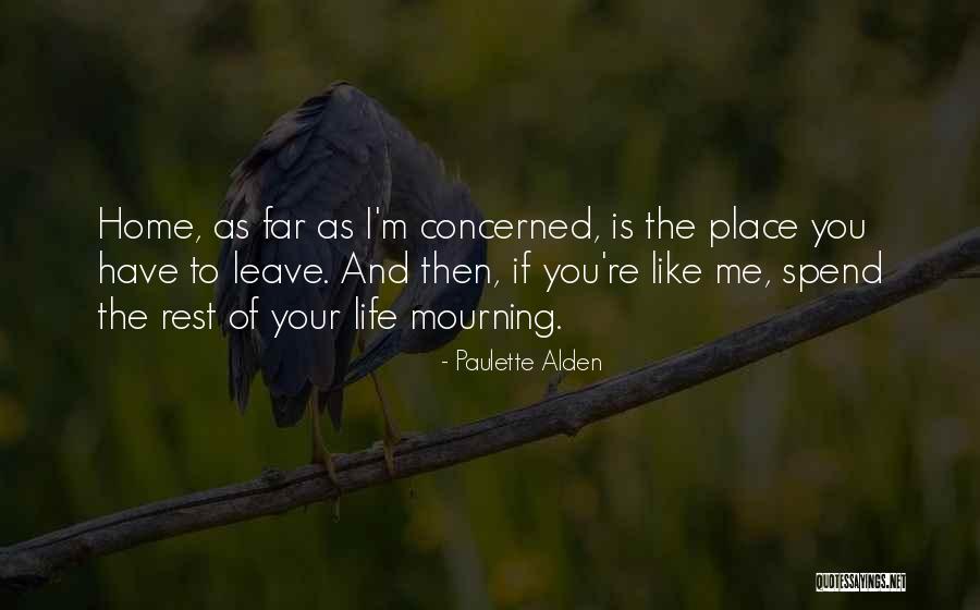 Alden Quotes By Paulette Alden