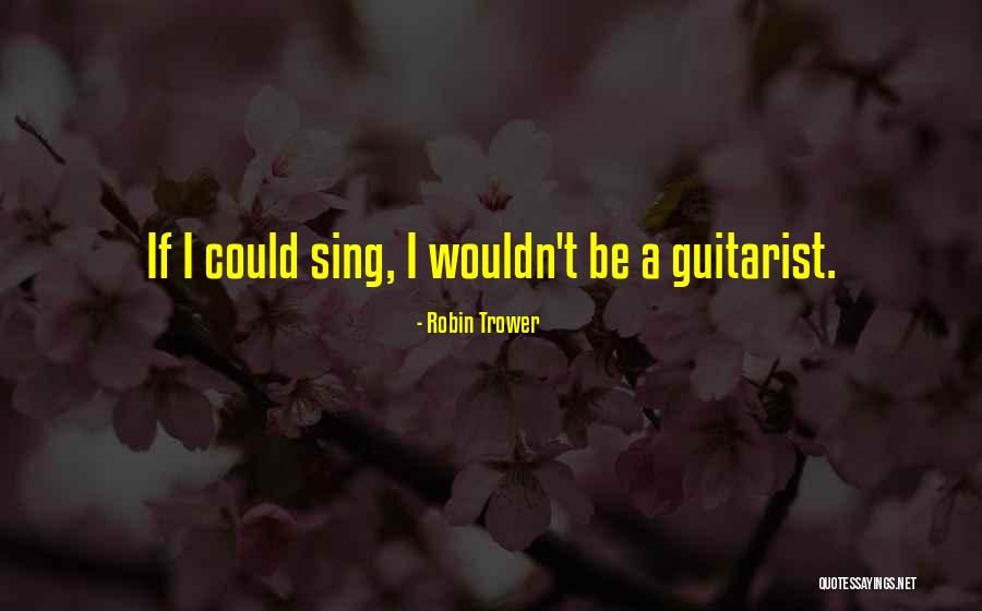 Aldermaston Tools Quotes By Robin Trower Aldermaston Tools Quotes By Robin Trower