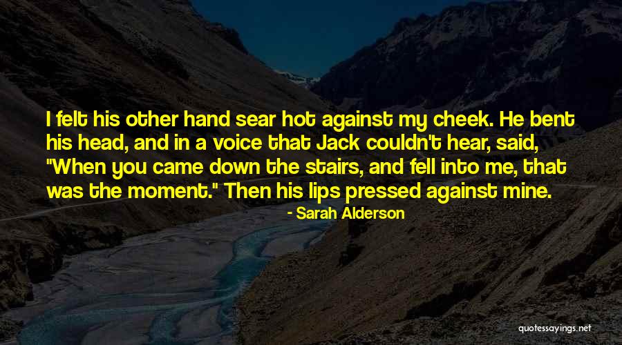 Alderson Quotes By Sarah Alderson Alderson Quotes By Sarah Alderson