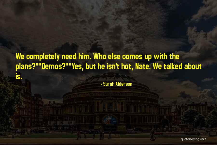 Alderson Quotes By Sarah Alderson Alderson Quotes By Sarah Alderson