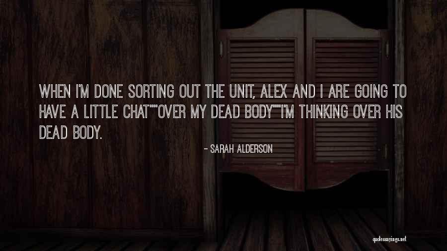 Alderson Quotes By Sarah Alderson Alderson Quotes By Sarah Alderson