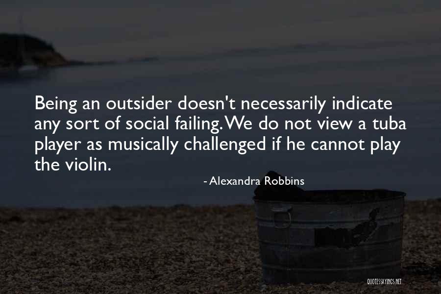 Aldiana Fuerteventura Quotes By Alexandra Robbins Aldiana Fuerteventura Quotes By Alexandra Robbins