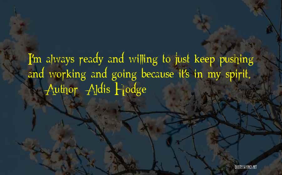Aldis Hodge Quotes 1284671 Aldis Hodge Quotes 1284671