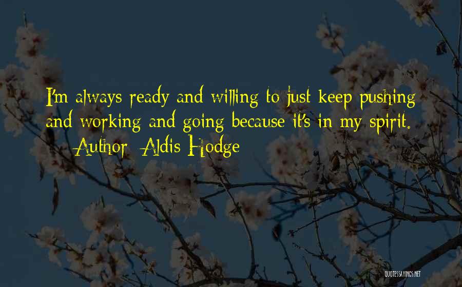 Aldis Hodge Quotes 1284671