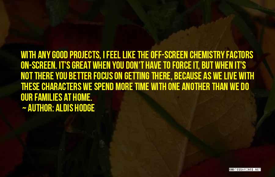 Aldis Hodge Quotes 376149