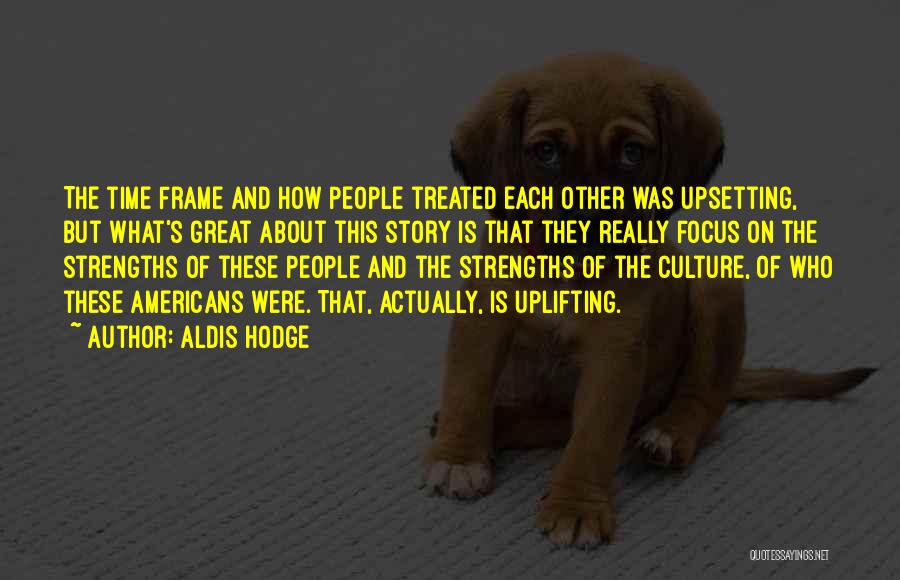 Aldis Hodge Quotes 759025 Aldis Hodge Quotes 759025