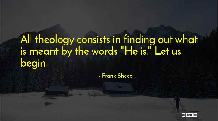 Aldmeris Quotes By Frank Sheed Aldmeris Quotes By Frank Sheed