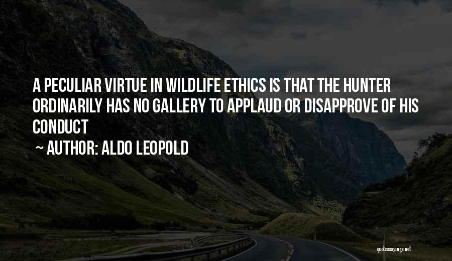 Aldo Leopold Hunting Quotes By Aldo Leopold