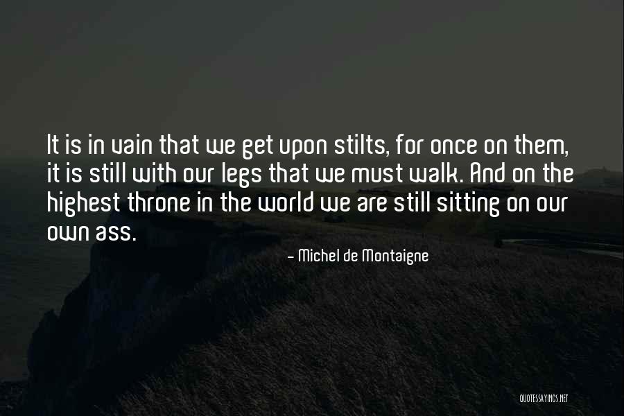 Aldo Van Eyck Quotes By Michel De Montaigne Aldo Van Eyck Quotes By Michel De Montaigne