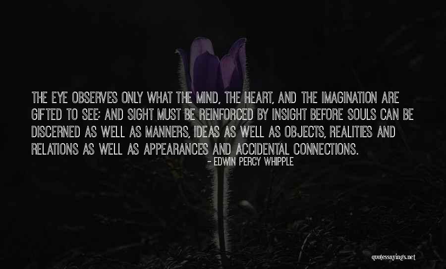 Aldonza Quotes By Edwin Percy Whipple Aldonza Quotes By Edwin Percy Whipple