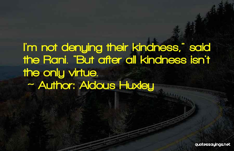 Aldous Huxley Quotes 1671087