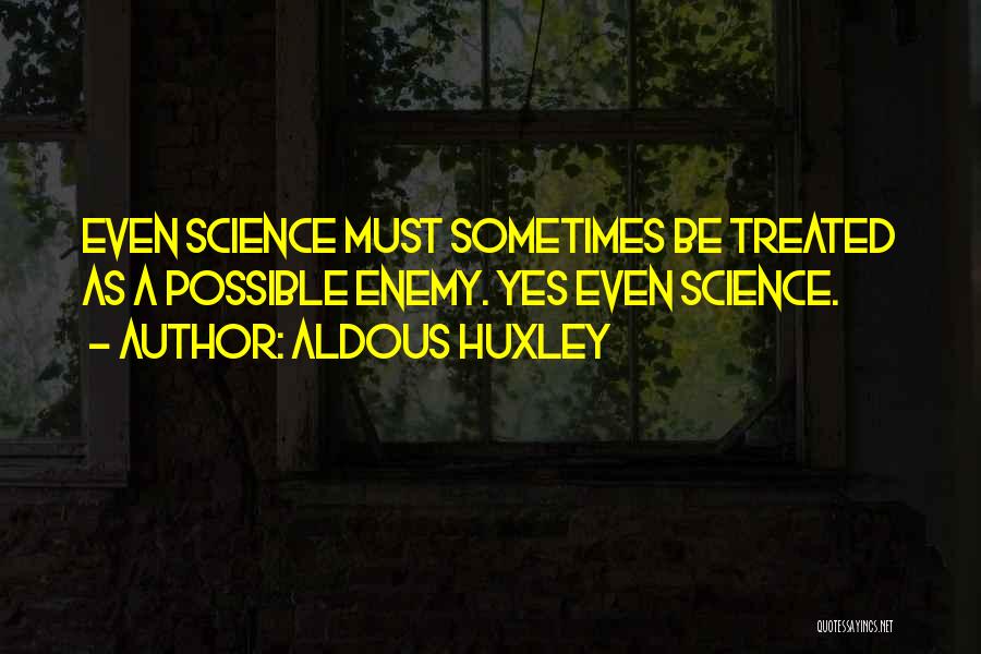 Aldous Huxley Quotes 246335