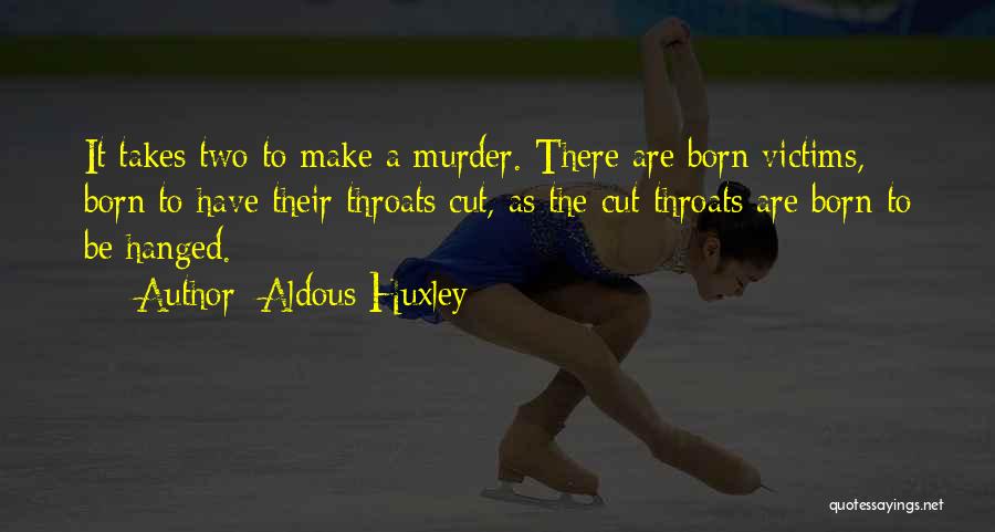 Aldous Huxley Quotes 445911
