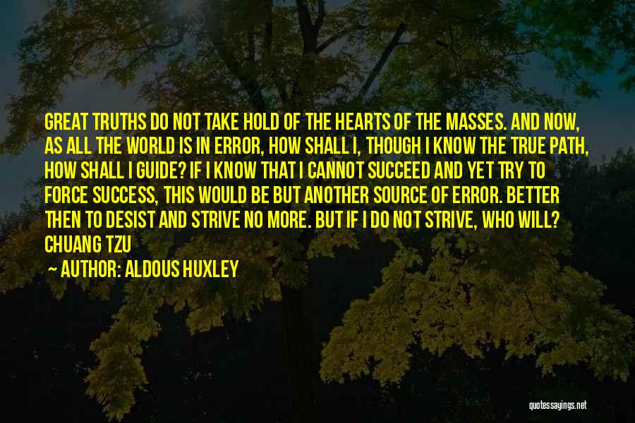 Aldous Huxley Quotes 614777