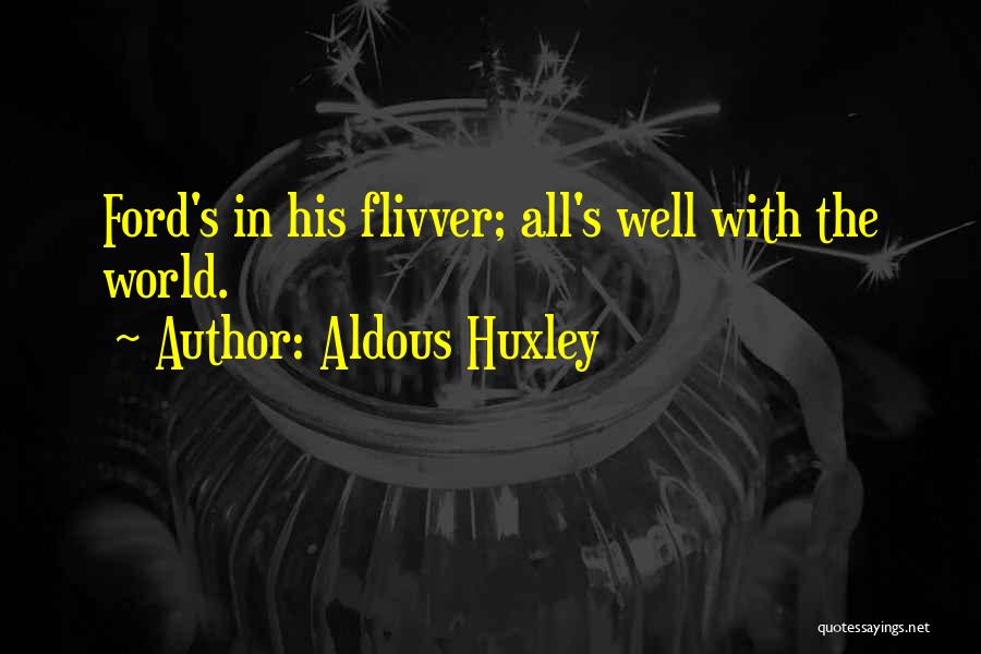 Aldous Huxley Quotes 676291