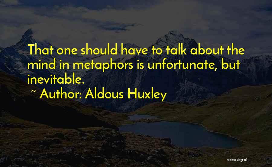 Aldous Huxley Quotes 695811