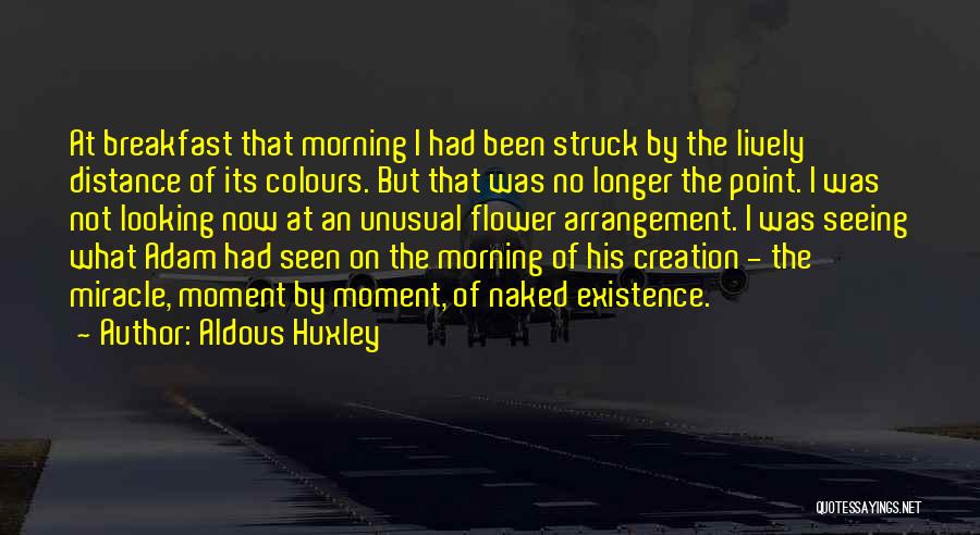 Aldous Huxley Quotes 709959