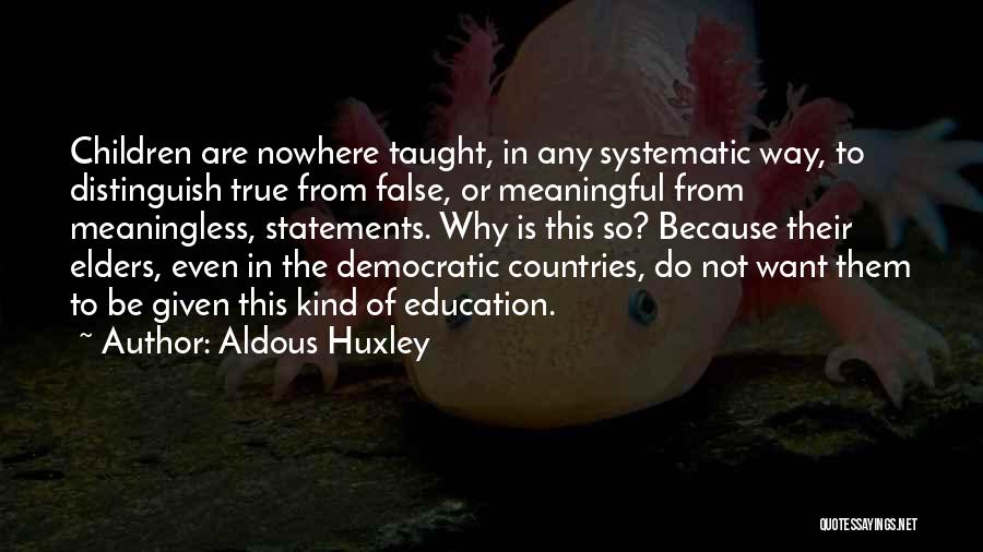 Aldous Huxley Quotes 793470
