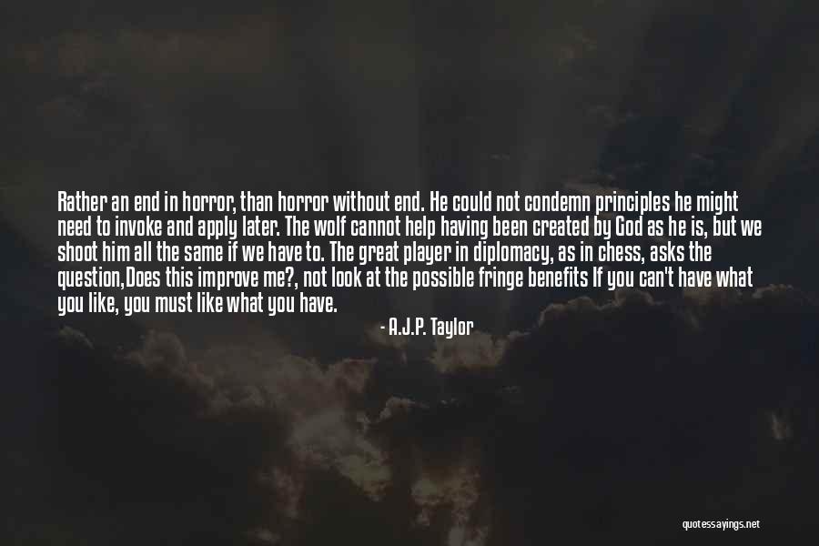 Aldrena Loury Quotes By A.J.P. Taylor Aldrena Loury Quotes By A.J.P. Taylor