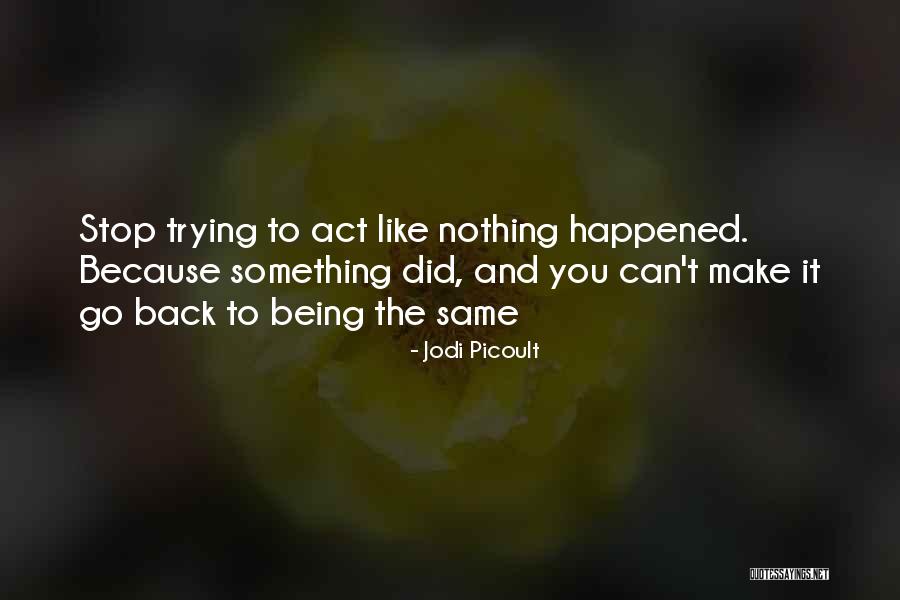 Aldrena Loury Quotes By Jodi Picoult Aldrena Loury Quotes By Jodi Picoult