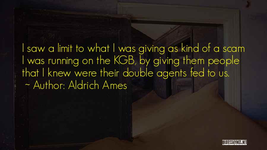 Aldrich Ames Quotes 1170676