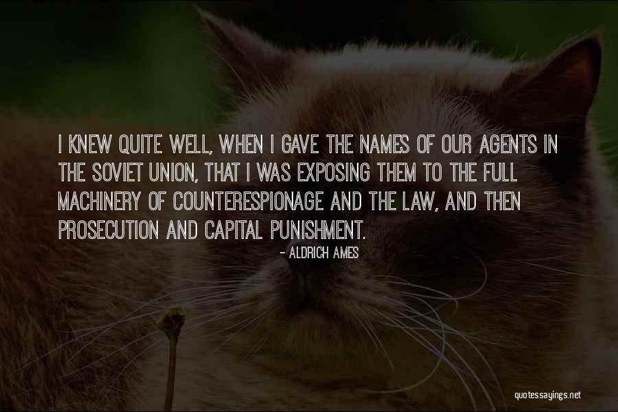 Aldrich Ames Quotes 1835169 Aldrich Ames Quotes 1835169